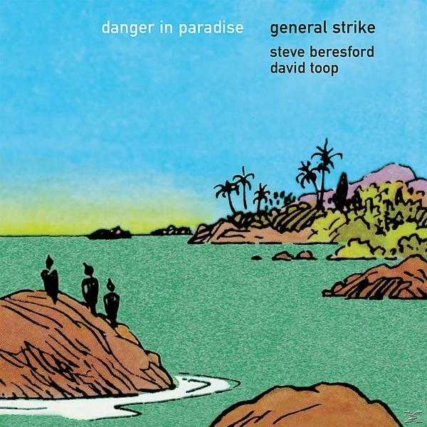 General Strike - Danger In Paradise - (Vinyl)