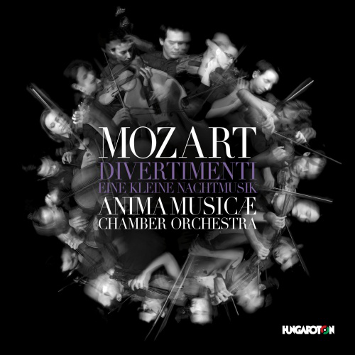Anima Musicæ Kamarazenekar - Divertimentók és Egy kis éji zene (CD)