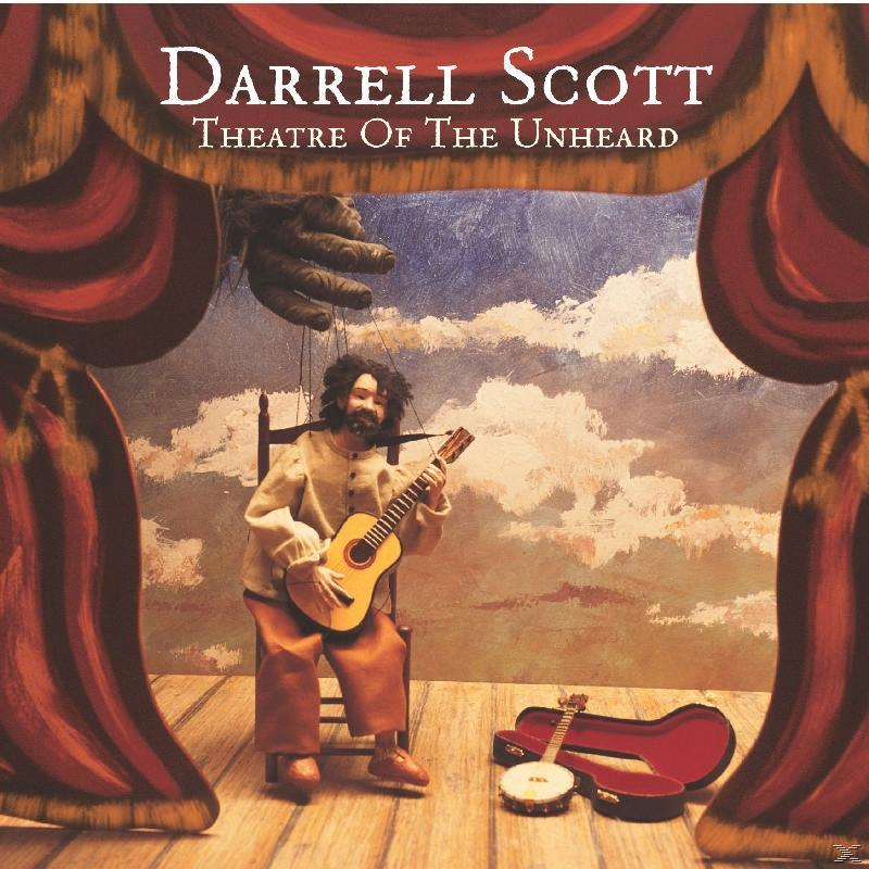 Darrell Scott - The Of Theatre (CD) - Unheard