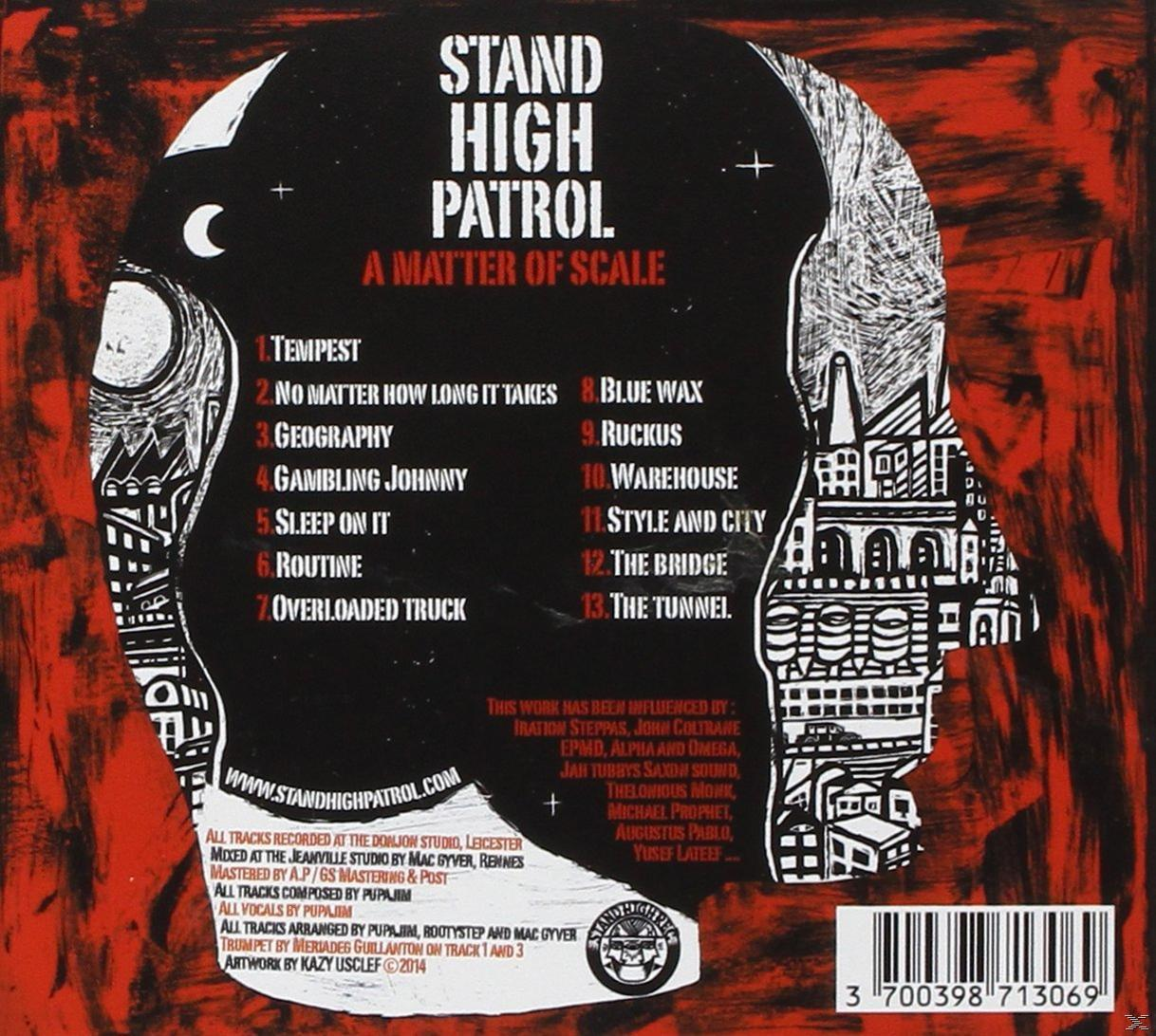 Stand High Patrol - A Matter Of Scale  - (CD)