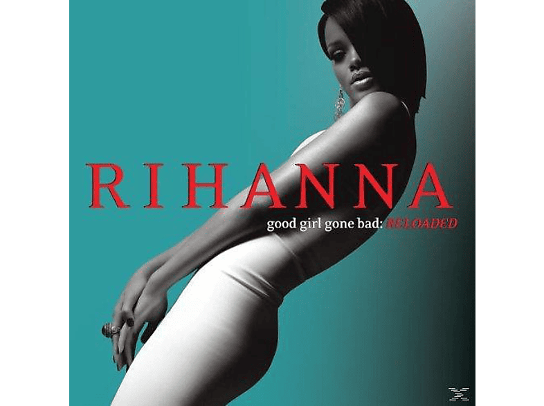 - Good Rihanna - (CD) Bad Gone Girl