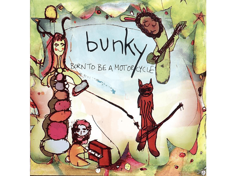Bunky - Born To Be A Motorcycle  - (CD)