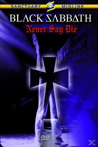 Never Say - Black Die - (DVD) Sabbath