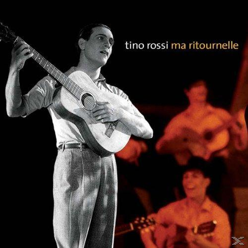 Tino Rossi - Ma Ritournelle  - (CD)