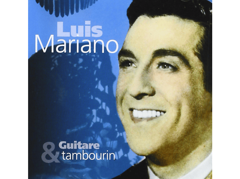 Luis Mariano - Guitare & Tambourin  - (CD)