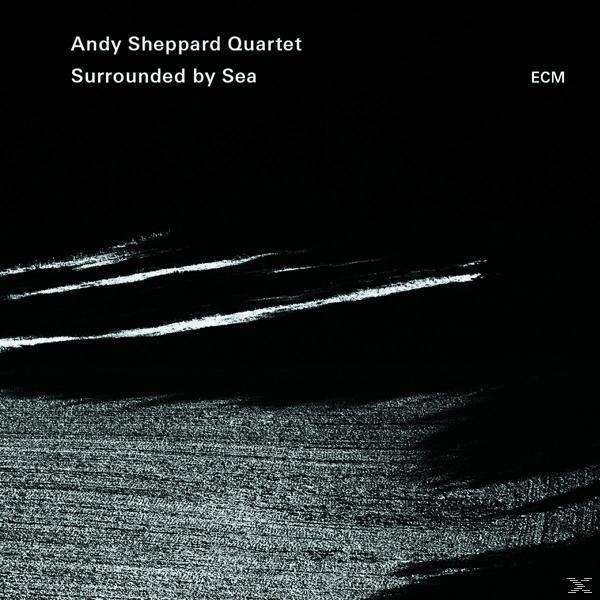 Album borító: fekete háttér, fehér szöveg. A szöveg a következő: „Andy Sheppard Quartet” és „Surrounded by Sea”.