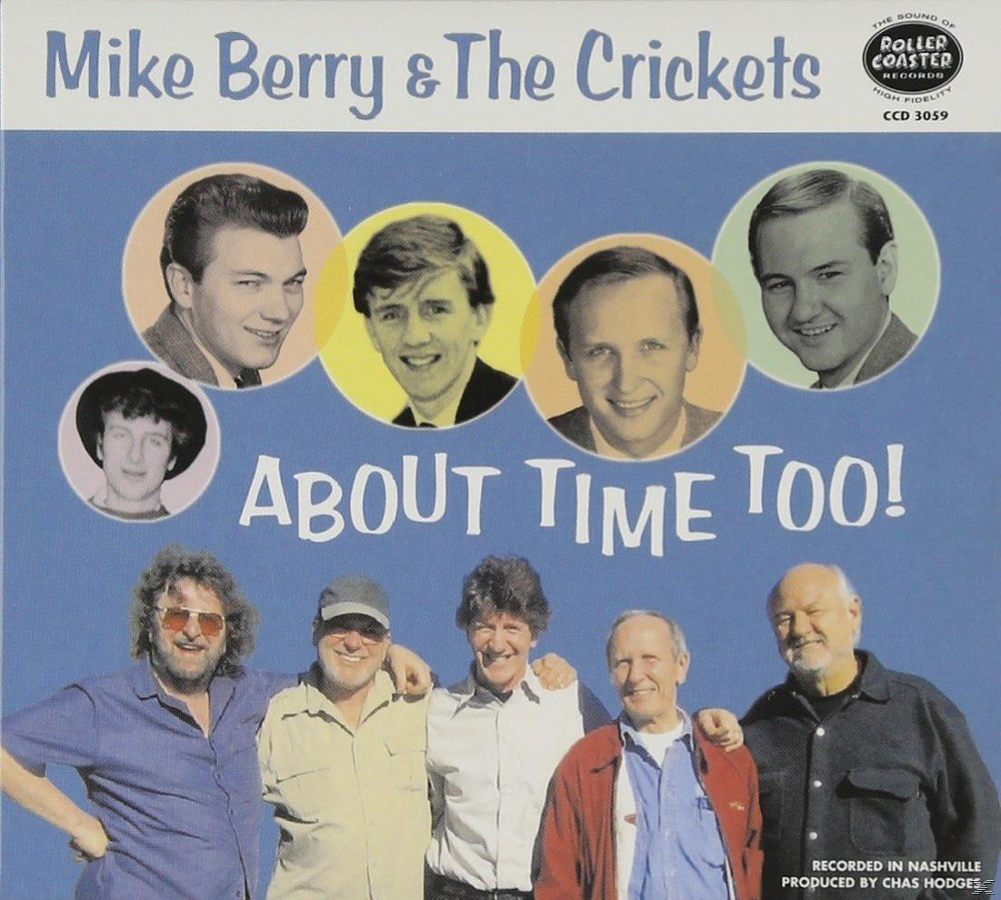 Mike Berry & The Crickets (CD) - About Time - Too