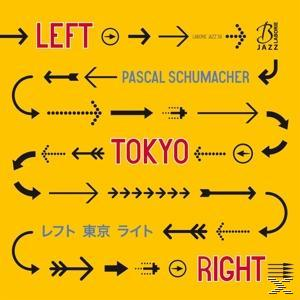 Pascal Schumacher - Left Tokyo Right  - (CD)
