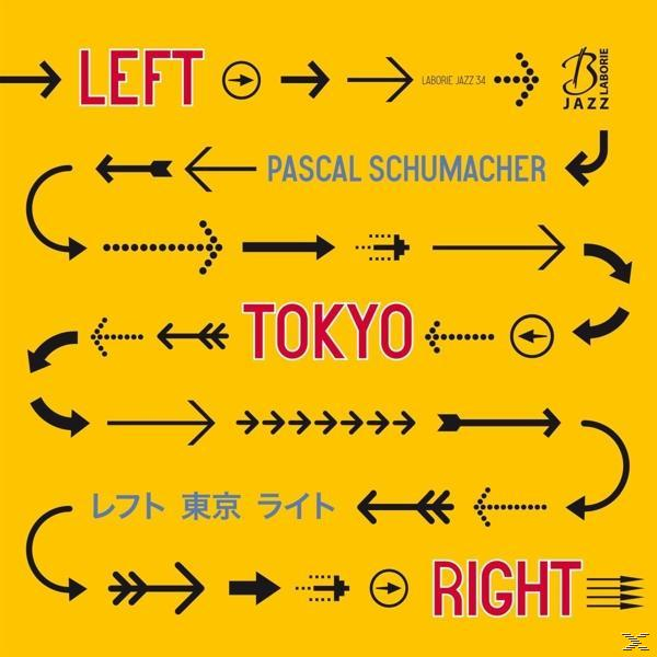 Pascal Schumacher - Left Tokyo Right  - (CD)