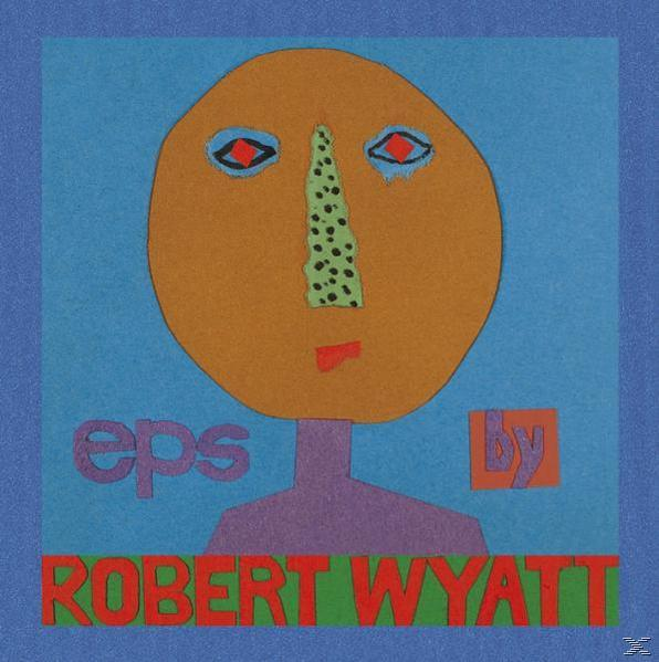 Eps - Wyatt Robert - (CD)