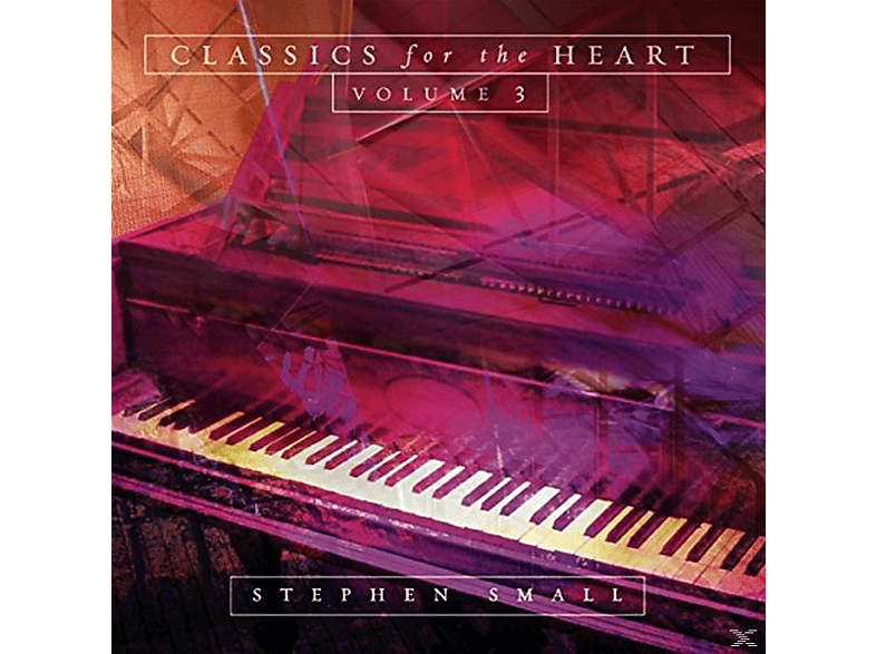 Steven Small Classics For The Heart 3 (CD) Steven Small auf CD