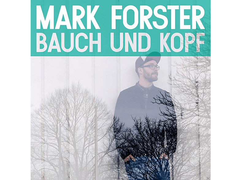 Mark Forster - Bauch und Kopf - (CD)