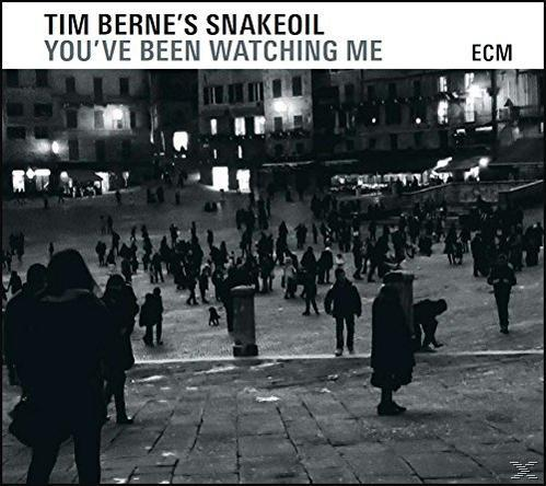 Tim Berne's Snakeoil - You've Been Watching Me  - (CD)