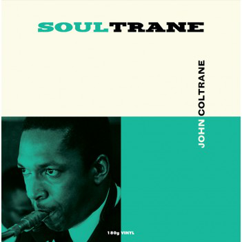 John Coltrane 'Soultrane' album borítója, Coltrane fotóval, türkiz-fehér háttérrel.