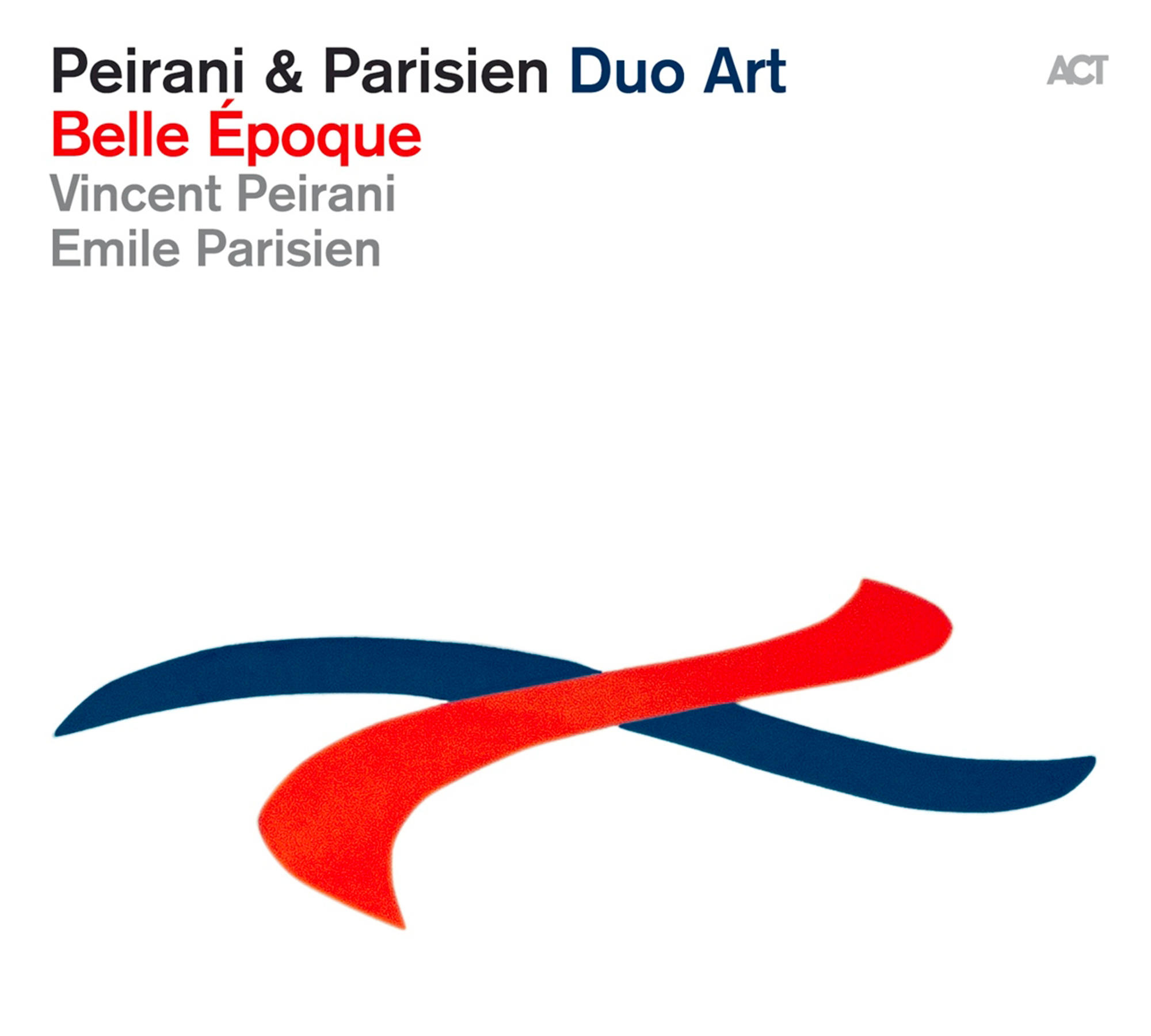 Emile Parisien, Vincent Peirani - Belle Epoque  - (CD)