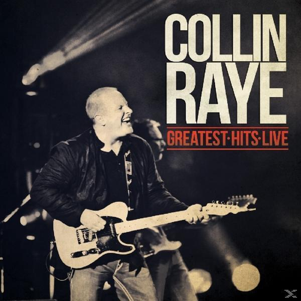 Collin Raye - Greatest Hits Live  - (CD)