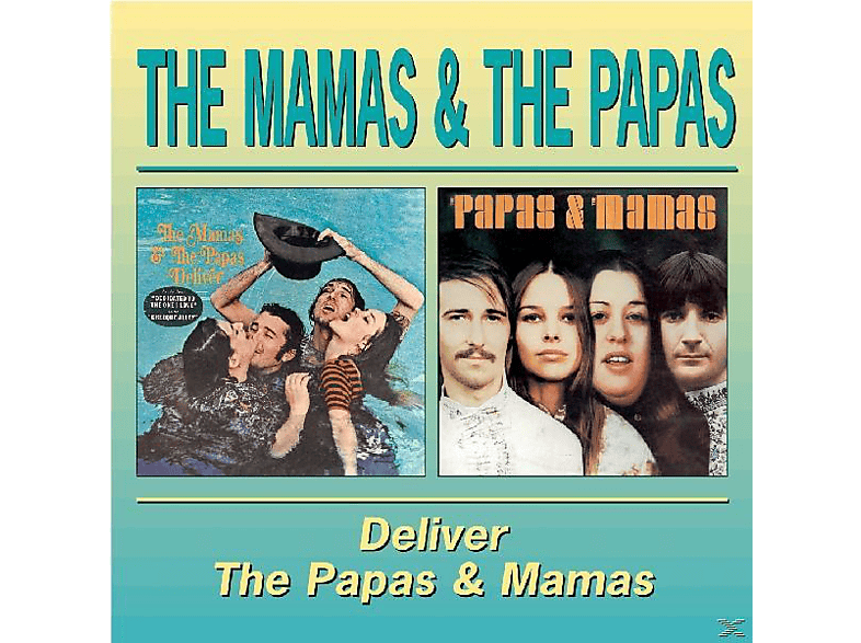 The Mamas And The Papas Deliver (CD) The Mamas And The Papas auf CD