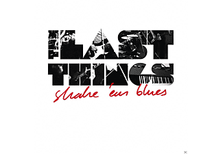 The Last Things - Shake 'em Blues  - (CD)