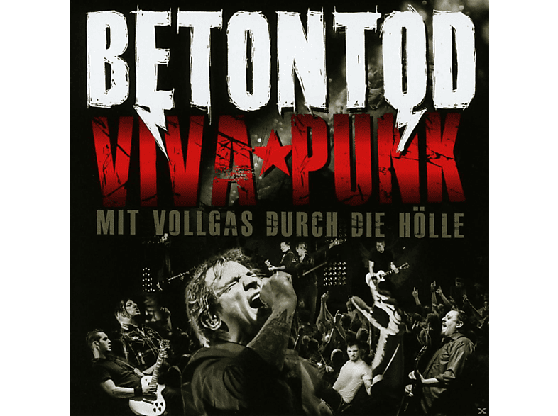 Betontod - Viva Punk - Mit Vollgas Durch Die Hölle  - (CD)