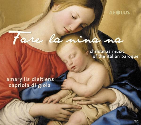 A./Capriola di Gioia Dieltiens - Fare La Nina Na-Weihnachtsmusik Des Ital.Barock  - (SACD Hybrid)