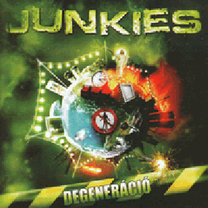 CD-borító a Junkies zenekar logójával, a földdel és egy figyelmeztető jellel.