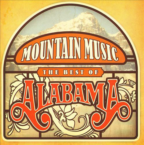 Album borító: Mountain Music, The Best of Alabama, hegyi jelenettel.