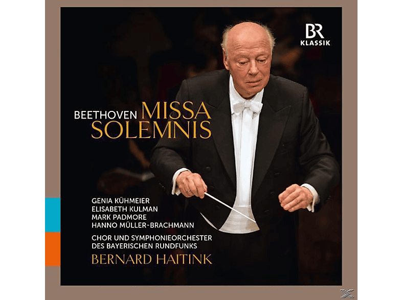 Bernard/br Chor Und So Haitink - Missa Solemnis - (CD)