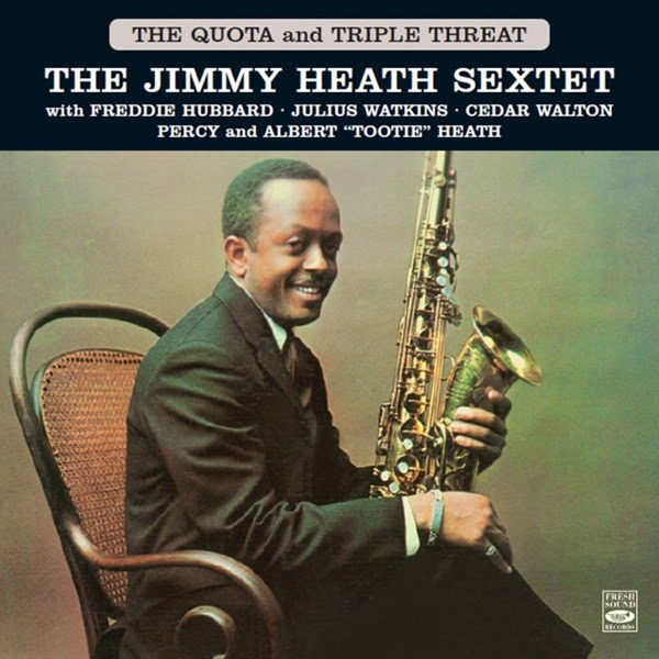 Jimmy Sextet Heath - The Quota/Triple Threat  - (CD)