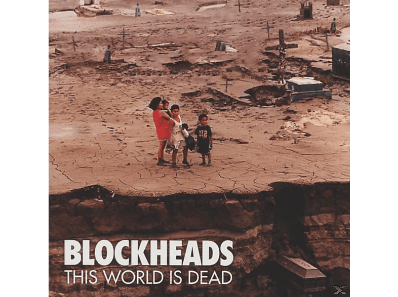 Blockheads - This World - (CD) Is Dead
