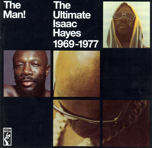Album borító egy férfiról készült többféle képpel. A szöveg: 'The Ultimate Isaac Hayes 1969-1977'.