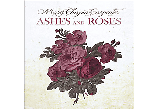 Mary Chapin Carpenter - Ashes And Roses (CD)