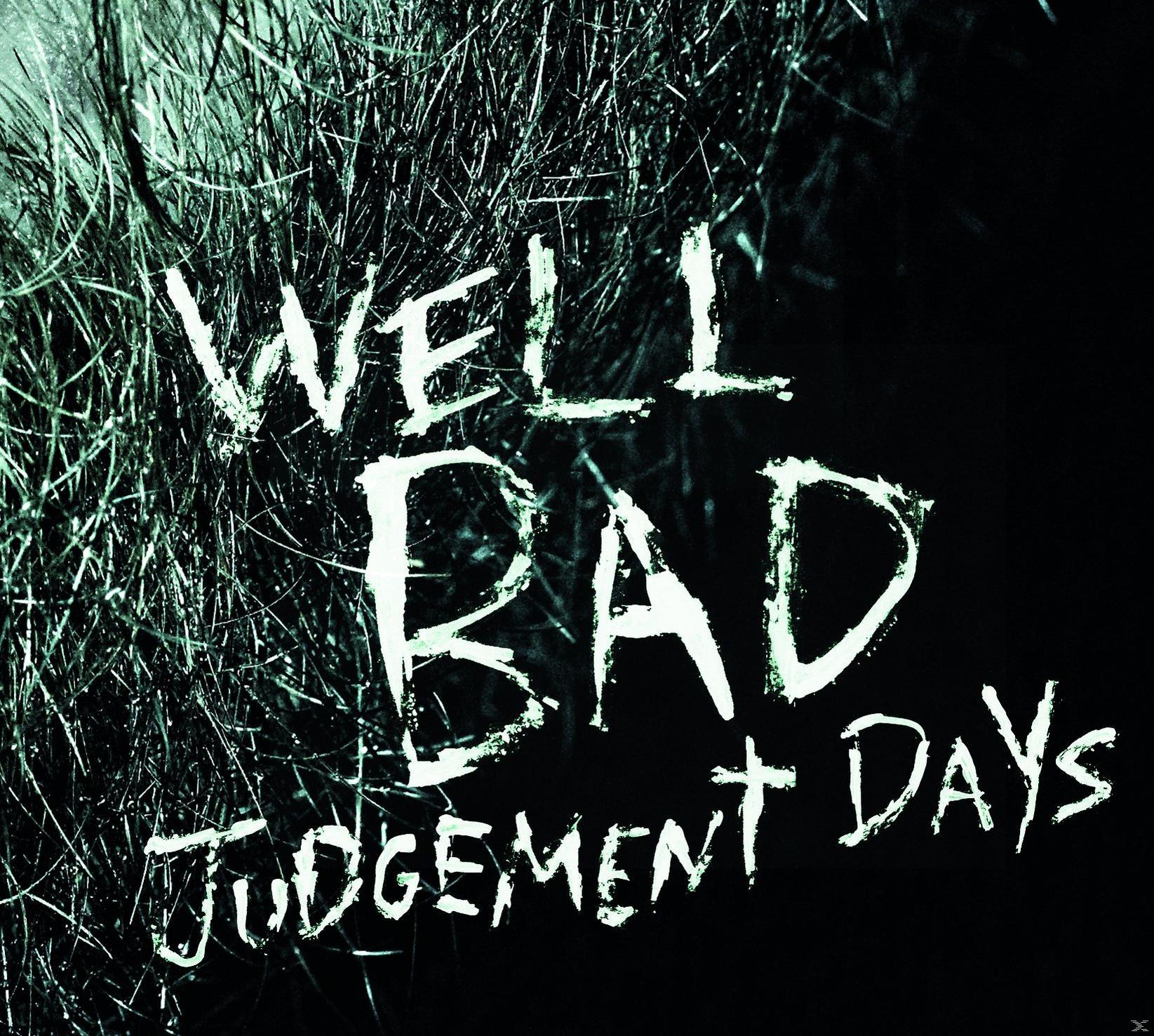 Wellbad - Judgement Days  - (CD)
