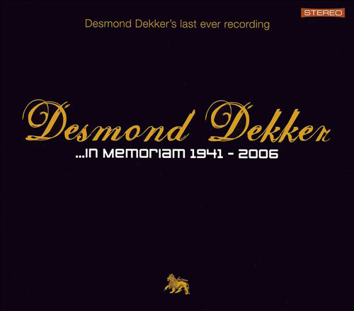 CD borító arany szöveggel sötét háttéren. Desmond Dekkert és in memoriamot mond.
