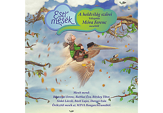 Különböző előadók - Esti Mesék - A holdvilág szűrei - Válogatás Móra Ferenc meséiből (CD)