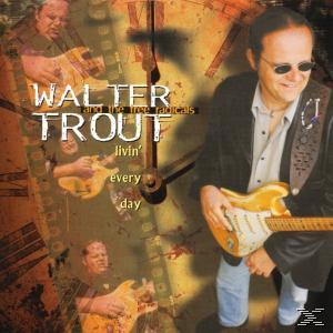 Albumcover: Walter Trout, Livin' Every Day. Mann mit Gitarre, Uhrenhintergrund und weitere Bilder von Walter Trout.