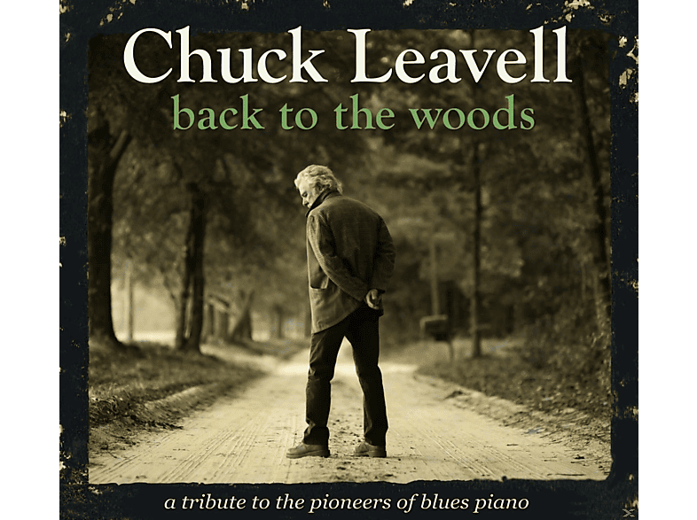 Chuck Leavell - Back To The Woods  - (CD)