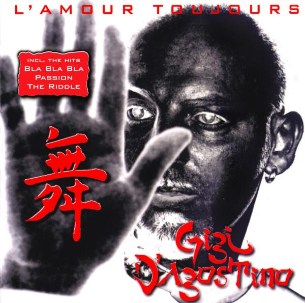 Albumcover: Männergesicht mit Hand, roter Text. Text: L'Amour Toujours, Gigi D'Agostino.