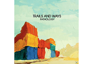 Trails And Ways - Pathology  - (CD)