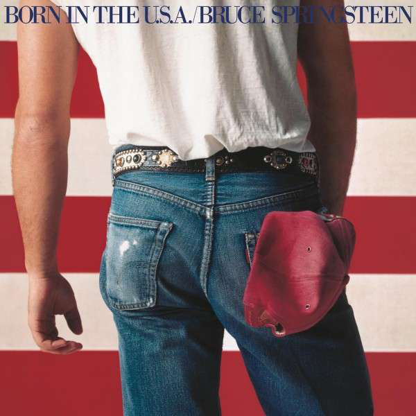 Bruce Springsteen 'Born in the U.S.A.' című albumának borítója, egy férfi háttal és farmerrel.