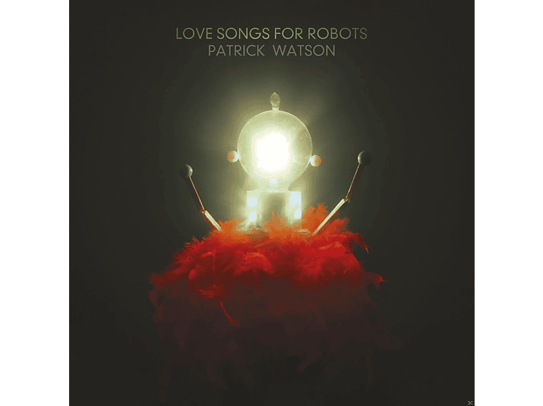 Patrick Watson - Love Songs For Robots - (CD)