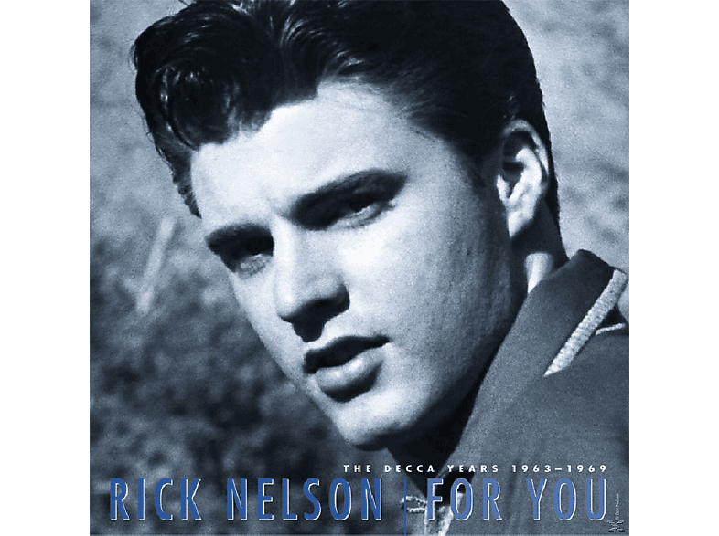 Rick Nelson - For You-The Decca Years  - (CD)