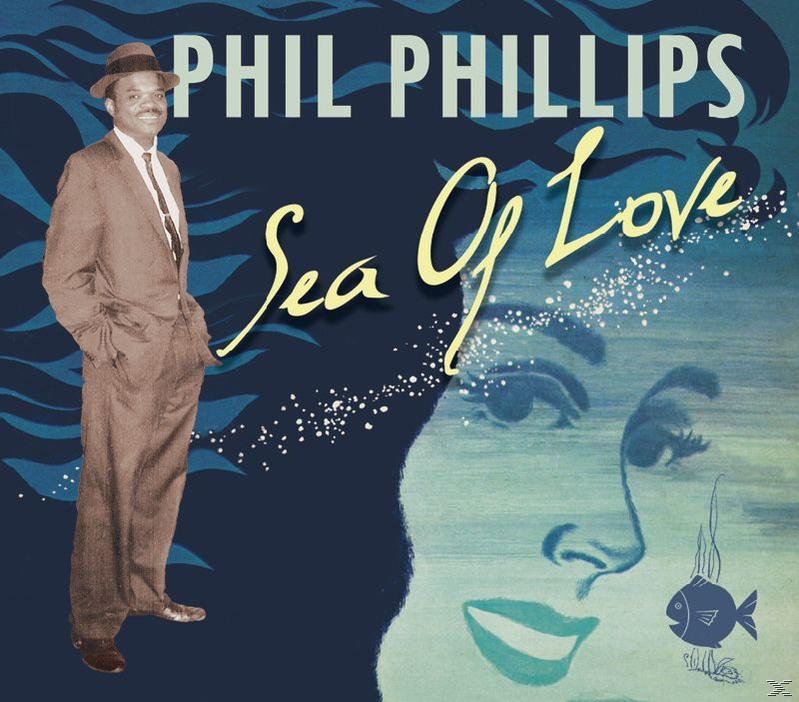 Phil Phillips - Sea Love Of (CD) 