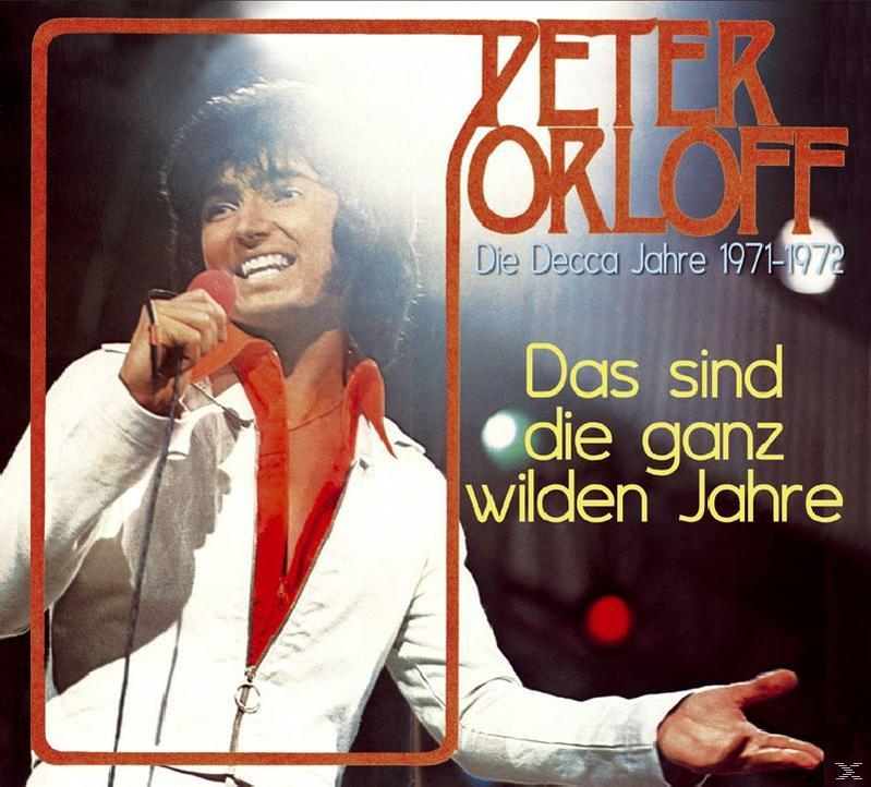 Peter Orloff - Wilden Jahre Das (CD) - Sind Die Ganz