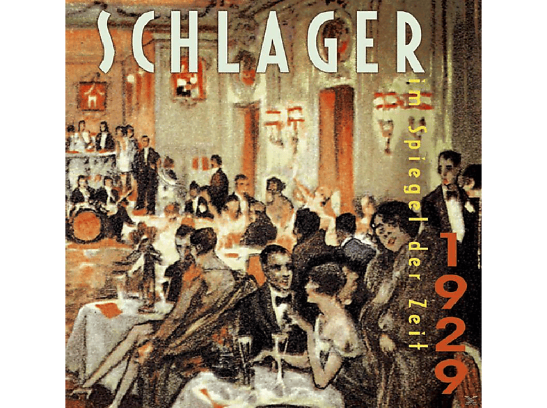 VARIOUS - Schlager Im Spiegel Der Zeit, 1929  - (CD)