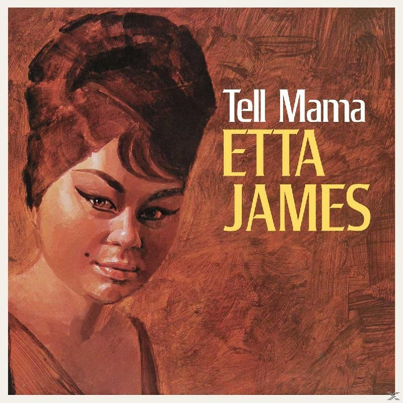 Etta James Tell Mama című albumának borítója. Etta James portréja sárga szöveggel, barna háttéren.