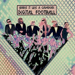 Shake It Like A Caveman - Digital Football  - (Vinyl)