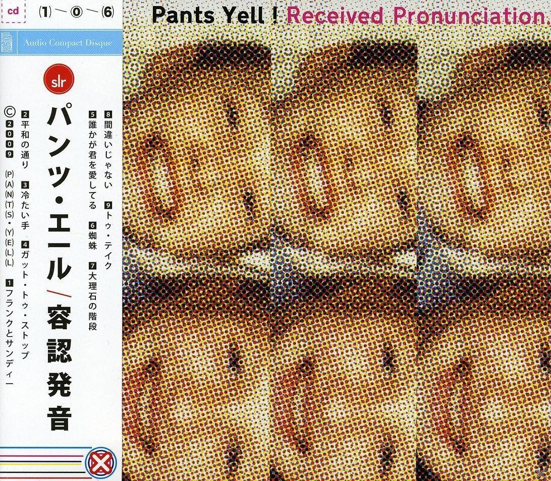 Pants Yell! - Received Pronunciation (CD) 