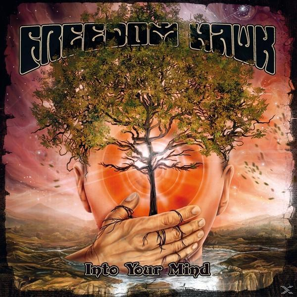 Freedom Hawk - Into Your Mind  - (CD)