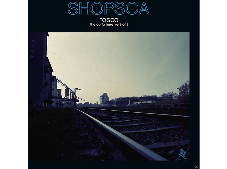 - (CD) Versions - The Shopsca: Tosca Outta Here