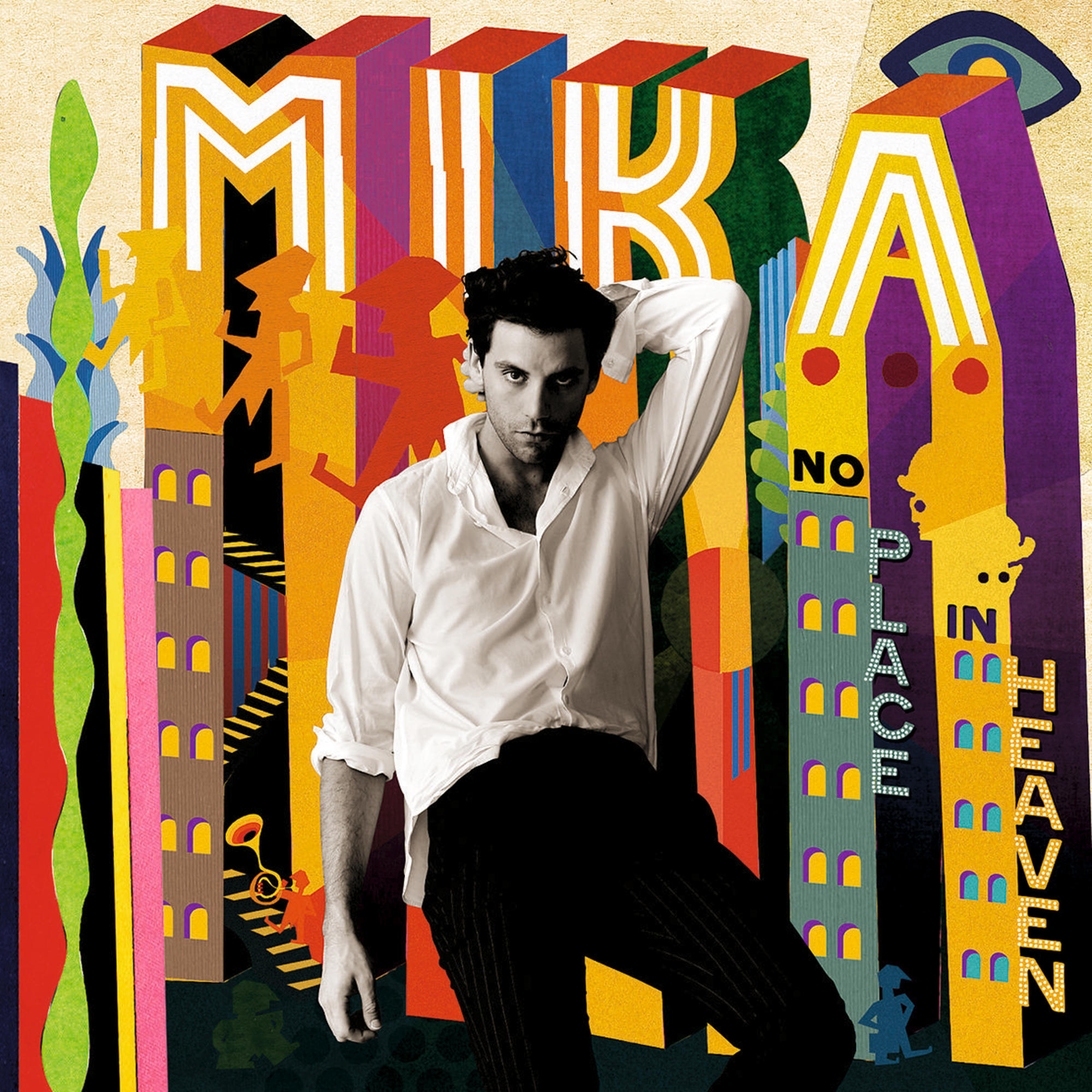 MIKA Albumcover. Mann vor bunten Gebäuden, mit dem Text 'No Place in Heaven'.